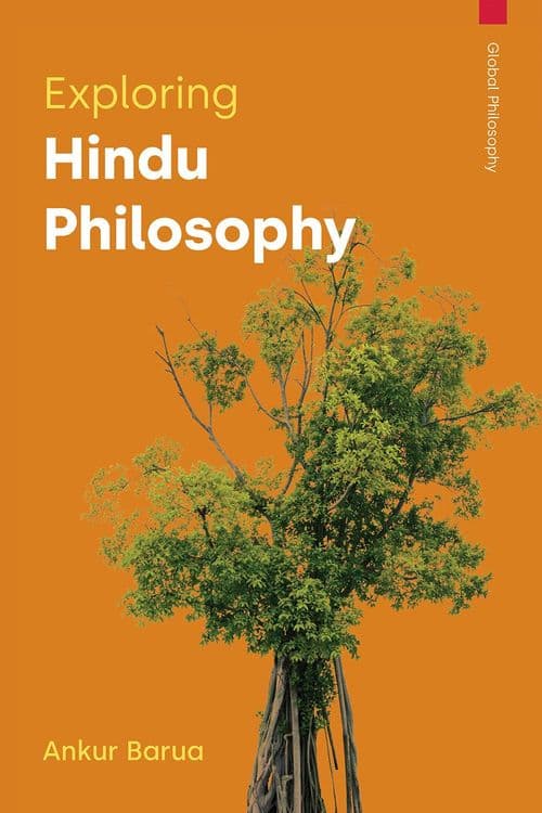 Exploring Hindu Philosophy with Ankur Barua