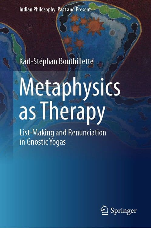 Metaphysics As Therapy with Karl-Stéphan Bouthillette