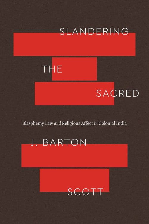 Slandering the Sacred with J. Barton Scott