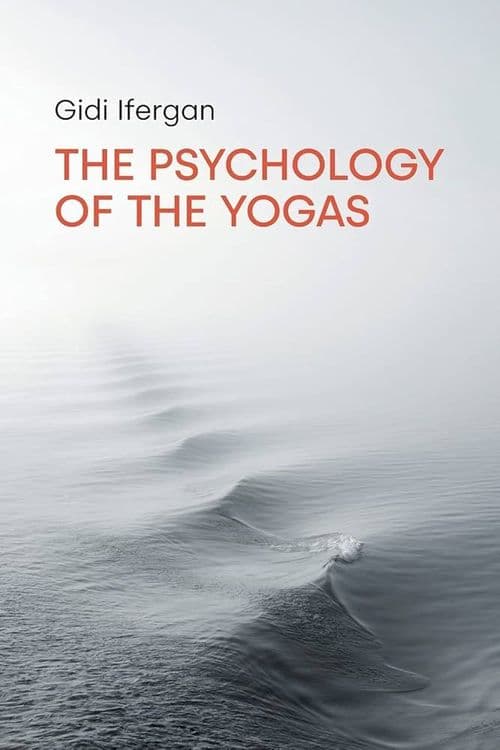 The Psychology of the Yogas with Gidi Ifergan