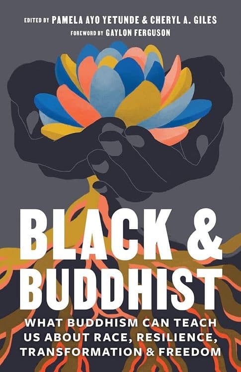 Pamela Ayo Yetunde on being Black and Buddhist with Pamela Ayo Yetunde