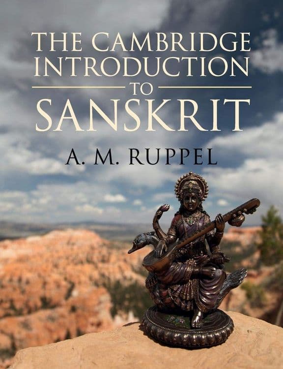 The Cambridge Introduction to Sanskrit with Antonia Ruppel