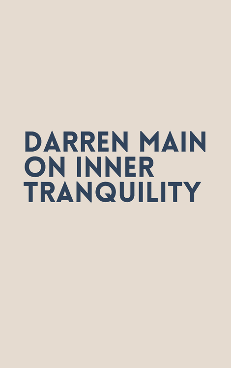 Darren Main on Inner Tranquility with Darren Main