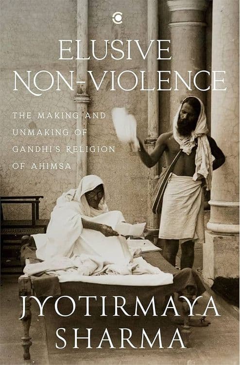 Elusive Nonviolence with Jyotirmaya Sharma