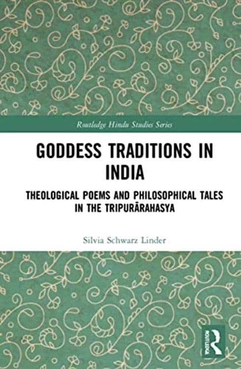 Goddess Traditions in India with Silvia Schwarz Linder
