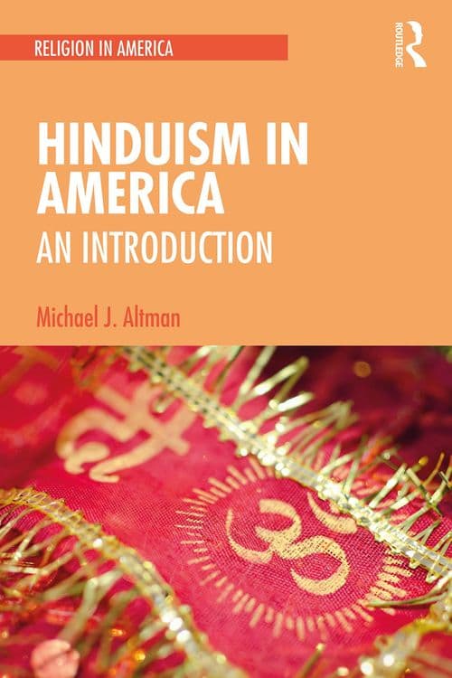 Hinduism in America with Michael J. Altman and Jeffery D. Long