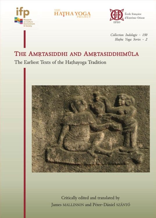 The Amṛtasiddhi and Amṛtasiddhimūla with James Mallinson and Péter-Dániel Szántó
