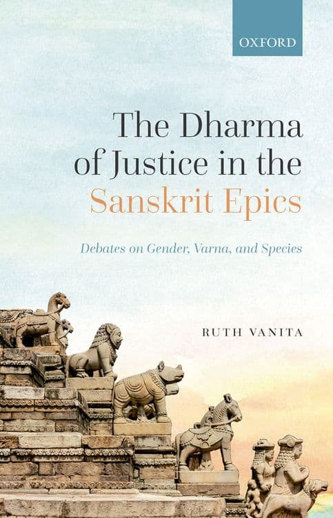 The Dharma of Justice in the Sanskrit Epics with Ruth Vanita