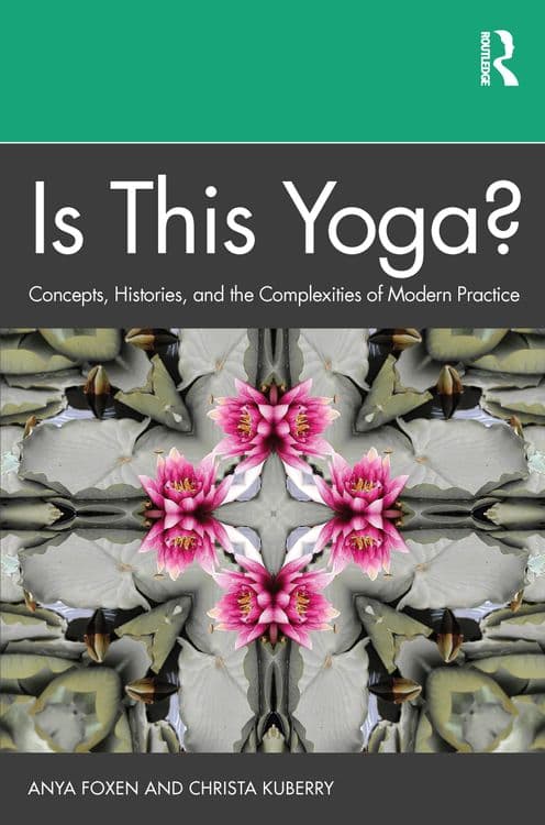 Is this Yoga? with Anya Foxen and Christa Kuberry